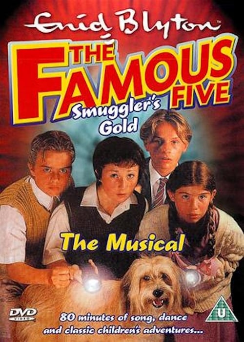 The Famouse  Five: Smuggler's Gold - The Musical