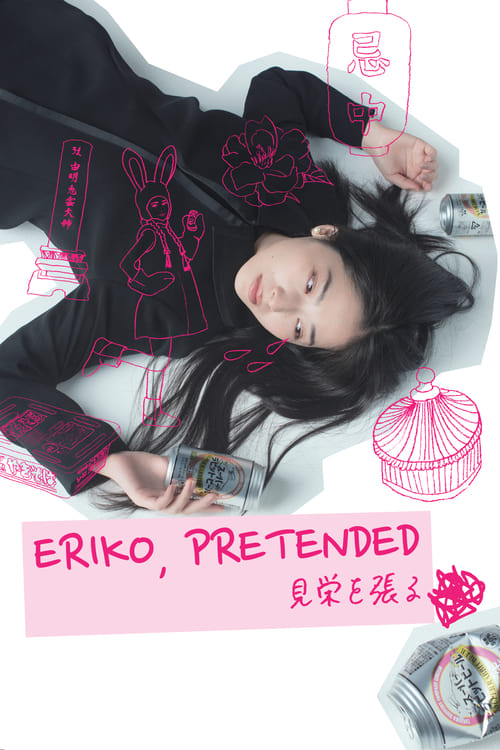 Eriko, Pretended