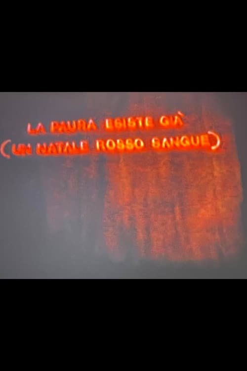 La paura esiste già (Un natale rosso sangue)