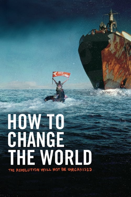 How to Change the World