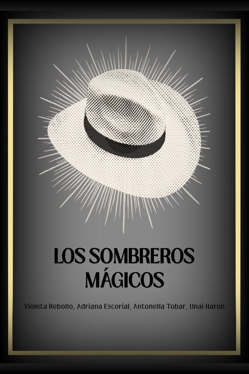 Los sombreros mágicos
