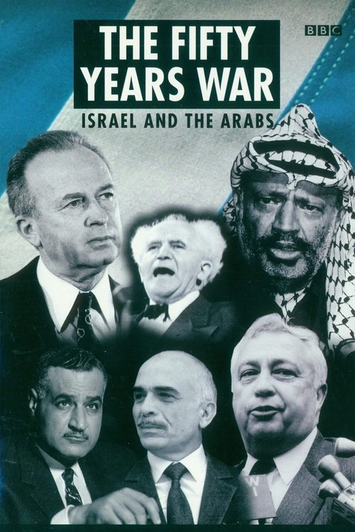 The 50 Years War: Israel and the Arabs