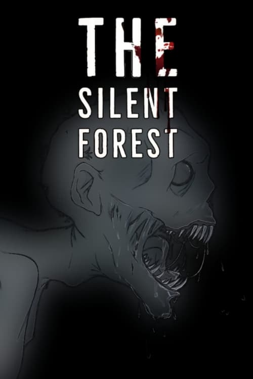 The Silent Forest