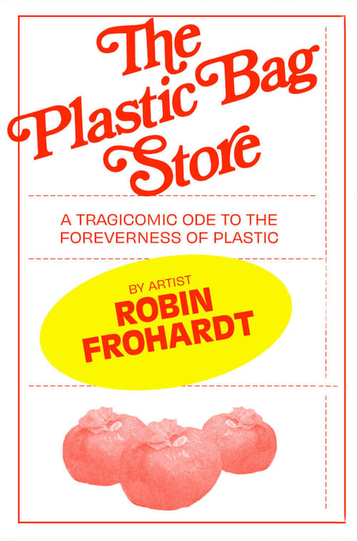 Plastic Bag Store: The Film