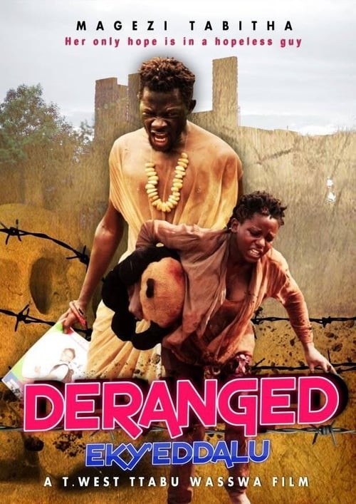 Deranged