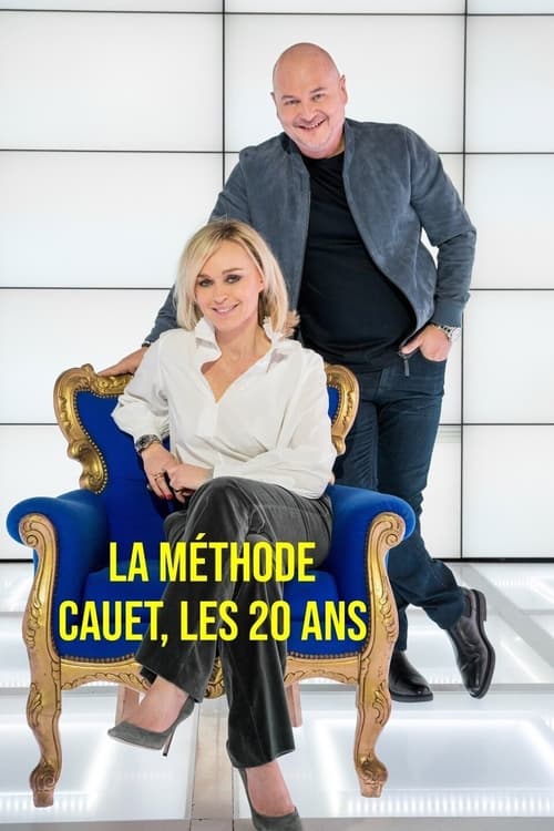 La méthode Cauet, les 20 ans