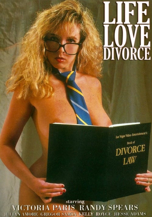 Life, Love and Divorce