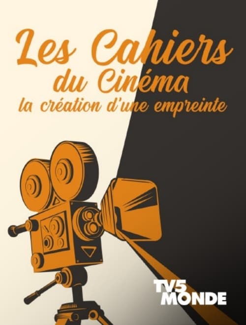 Les cahiers du cinéma, la création d'une empreinte