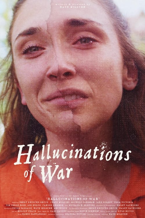 Hallucinations of War