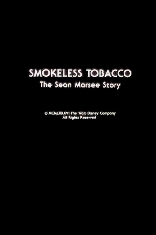 Smokeless Tobacco: The Sean Marsee Story