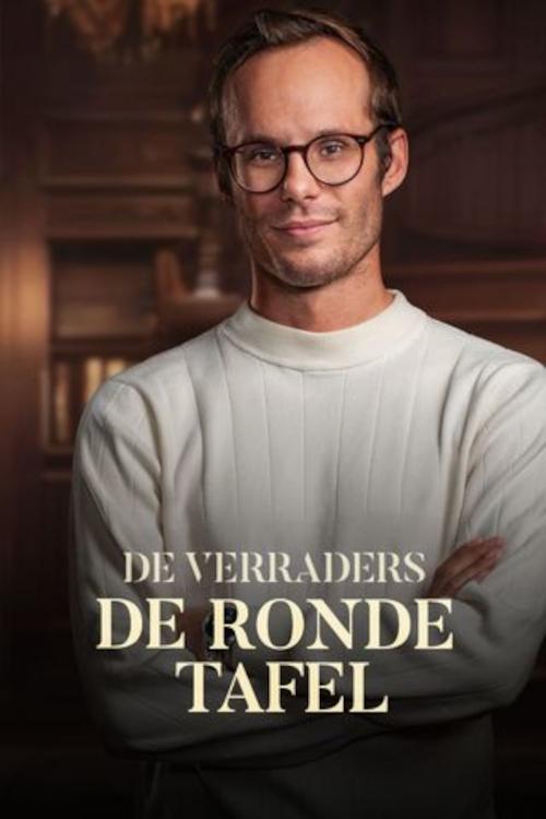 De verraders: De ronde tafel