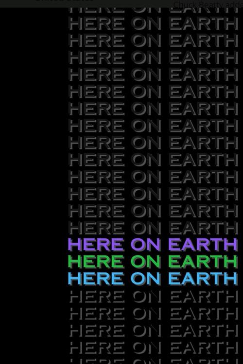 Here on Earth