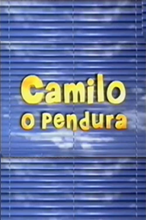 Camilo, O Pendura