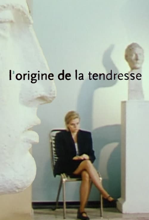 L'origine de la tendresse