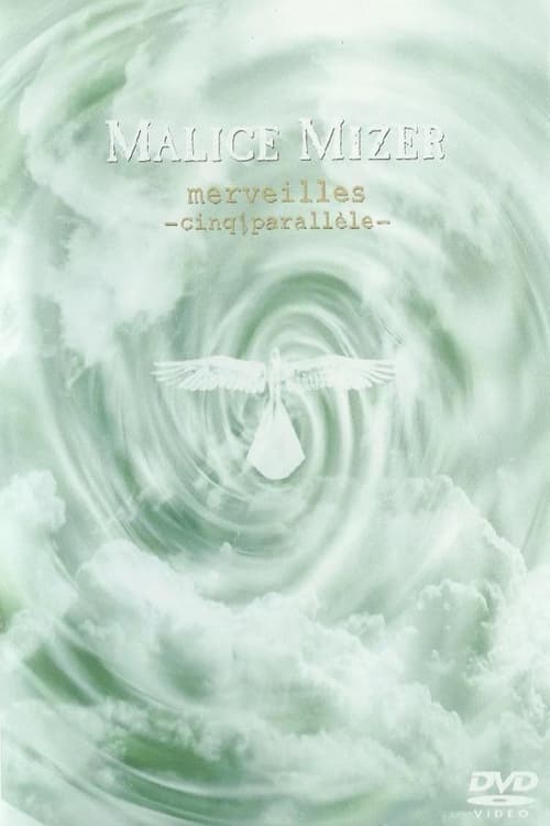 MALICE MIZER: merveilles ～cinq parallele～