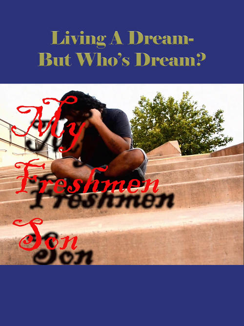 My Freshman Son