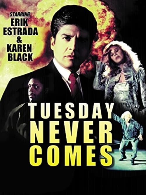 Tuesday Never Comes