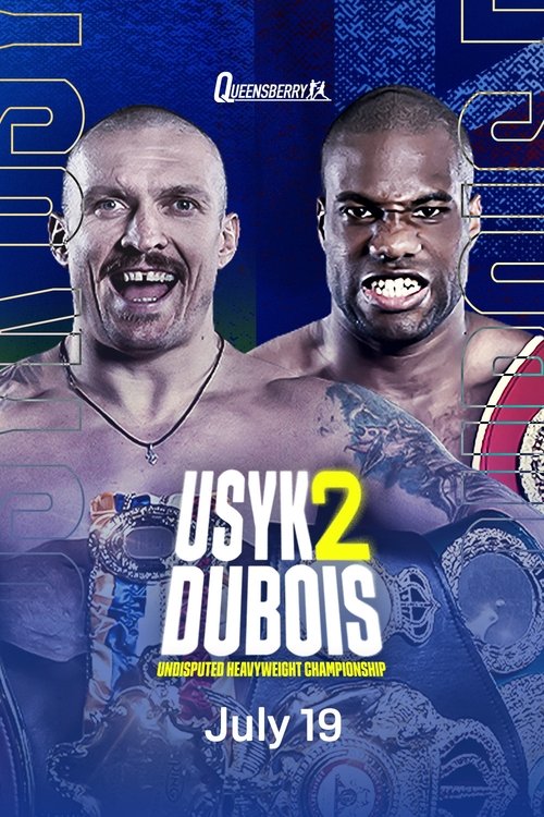 Oleksandr Usyk vs. Daniel Dubois II