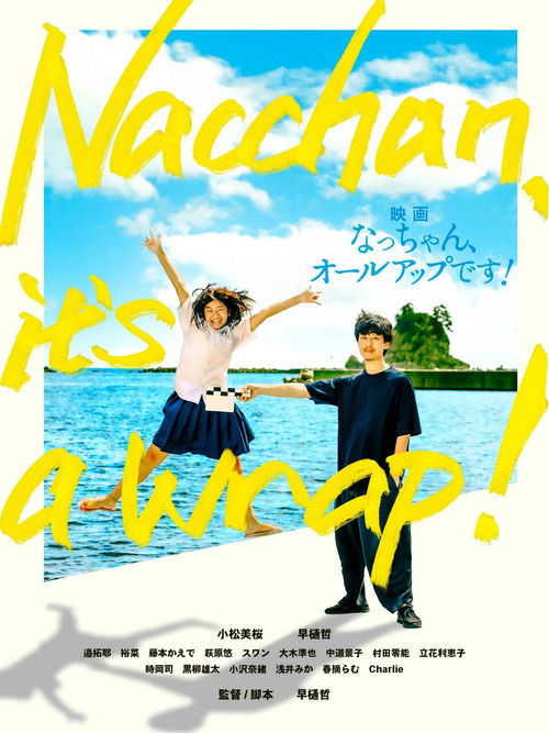 Nacchan, It's a Wrap!