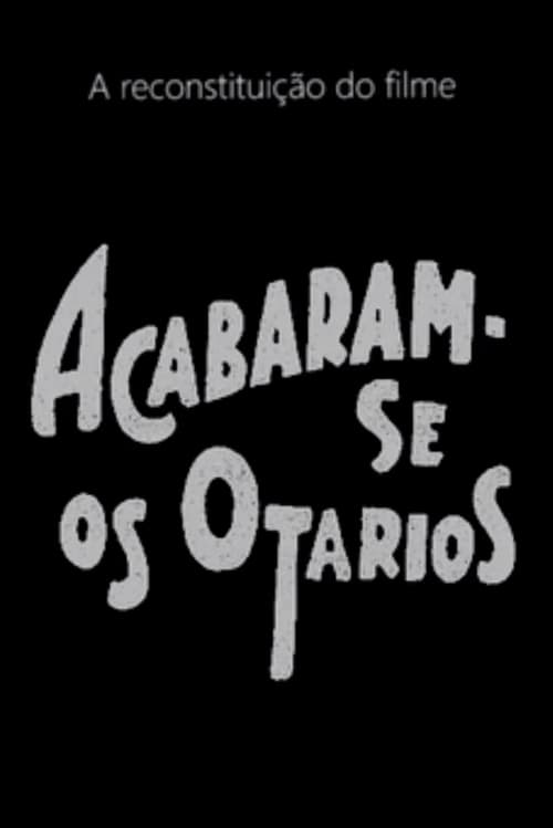 Acabaram-se os Otários