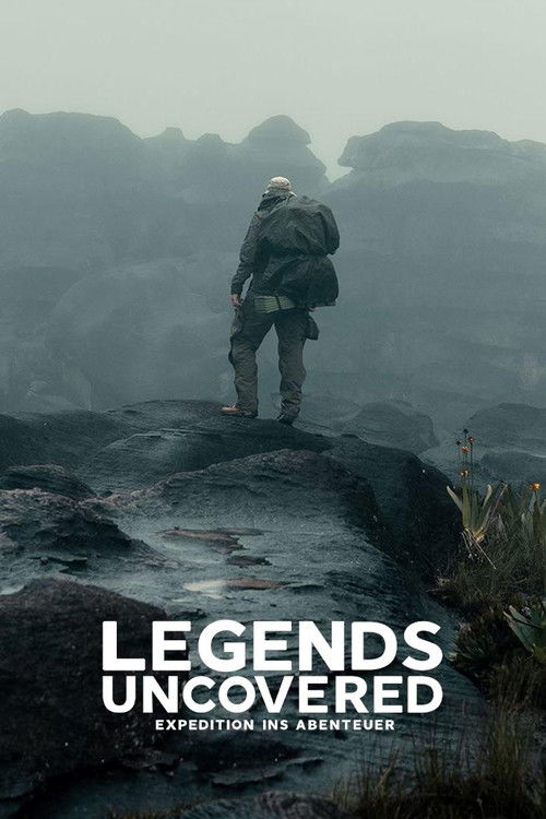 Legends Uncovered – Expedition ins Abenteuer