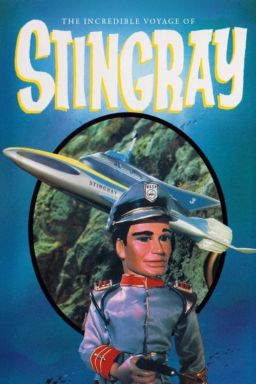 The Incredible Voyage of Stingray