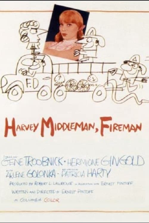 Harvey Middleman, Fireman