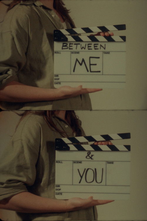 Between Me & You