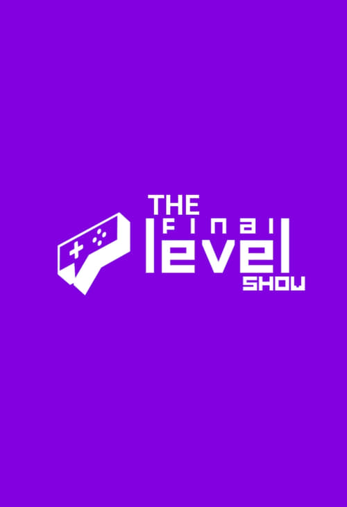 The Final Level Show - FELIPE NETO