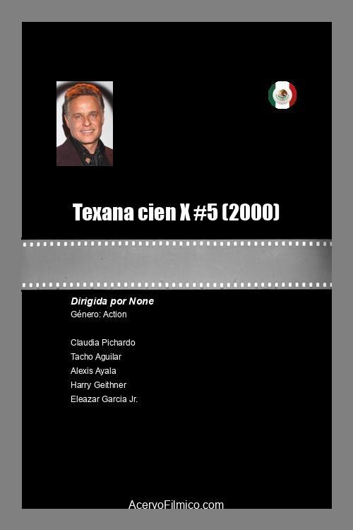 Texana cien X #5