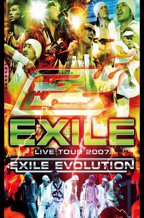 EXILE LIVE TOUR 2007 EXILE EVOLUTION