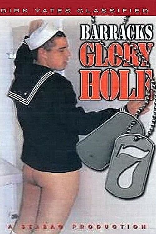 Barracks Glory Hole: Volume 7