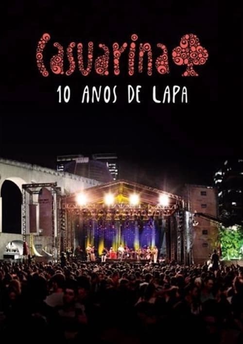 Casuarina - 10 Anos de Lapa