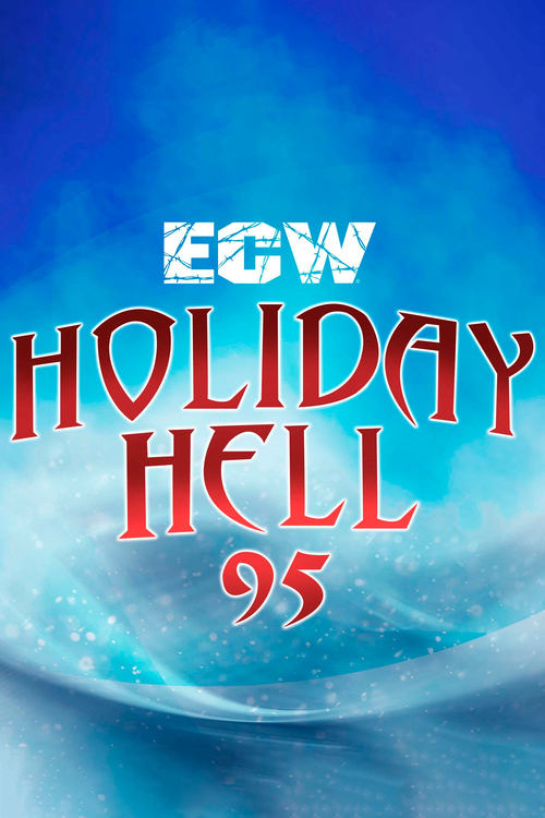 ECW Holiday Hell '95: The New York Invasion