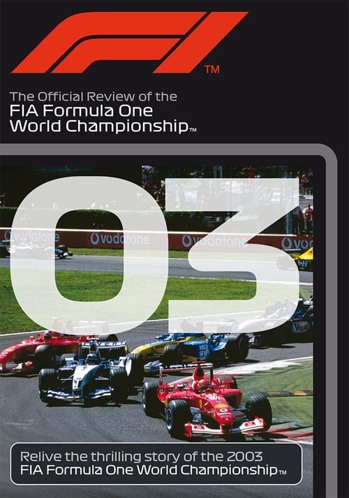 2003 FIA Formula One World Championship Season Review