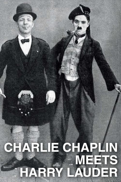 Charlie Chaplin Meets Harry Lauder