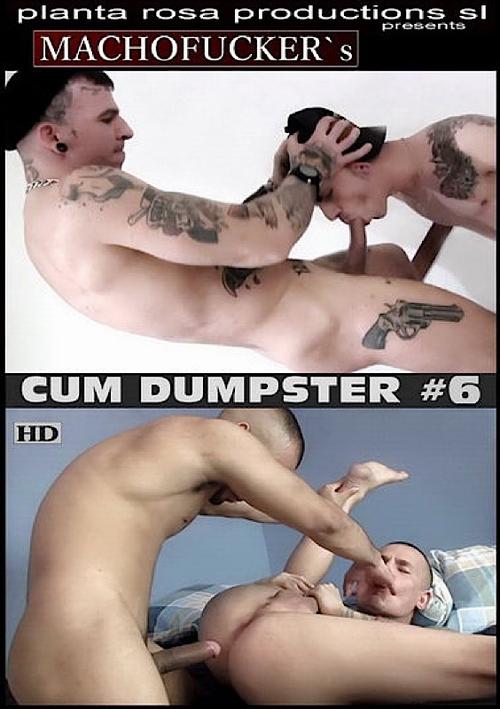 Cum Dumpster 6