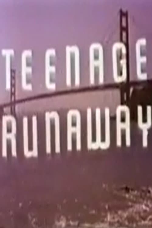 Teenage Runaway