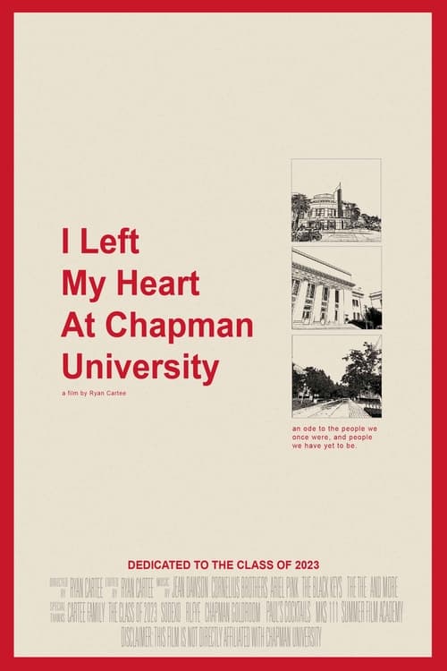 I Left My Heart At Chapman University