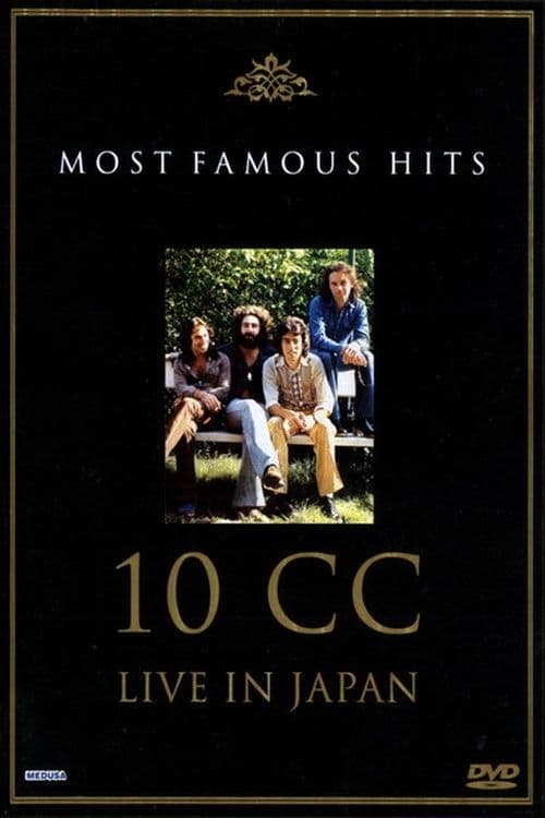 10cc: Live in Japan - Most Famous Hits