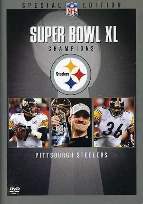 Super Bowl XL Champions: Pittsburgh Steelers