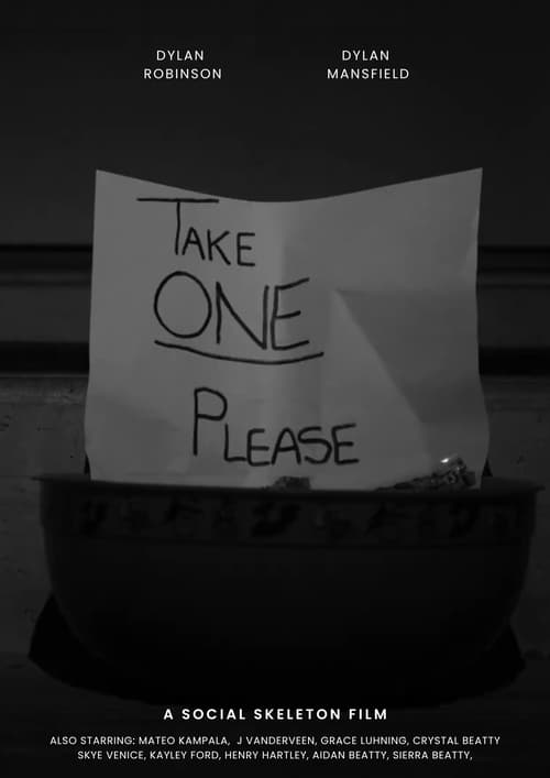 Take ONE Please