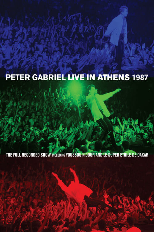 Peter Gabriel - Live In Athens 1987