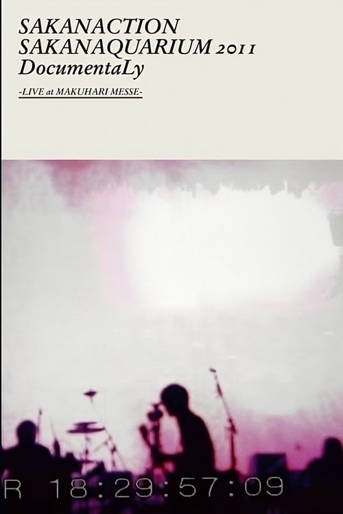 SAKANAQUARIUM 2011 DocumentaLy -LIVE at MAKUHARI MESSE-