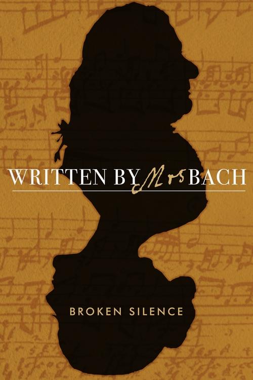 Written by Mrs Bach: Broken Silence