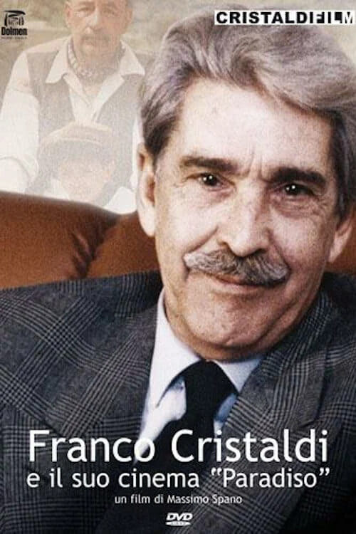 Franco Cristaldi e il suo cinema Paradiso