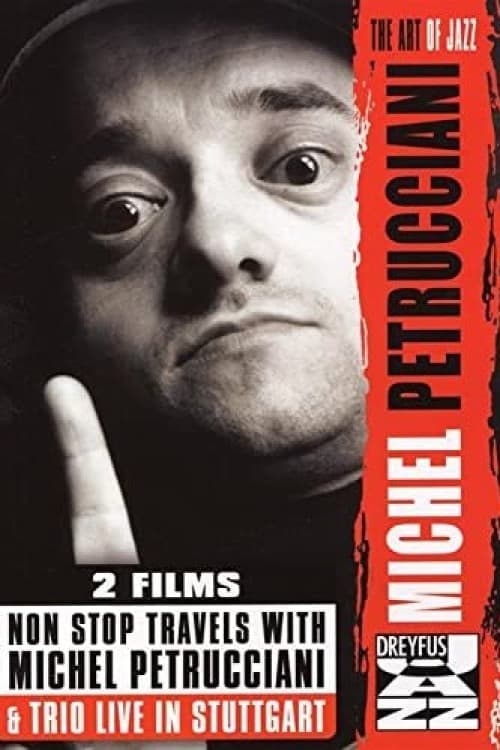 Non Stop Travels with Michel Petrucciani