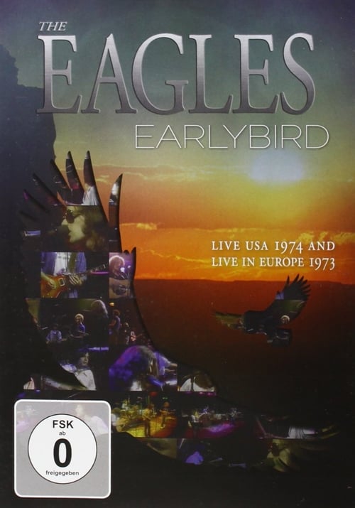 The Eagles | Earlybird Live Usa 1974 & Europe 1973