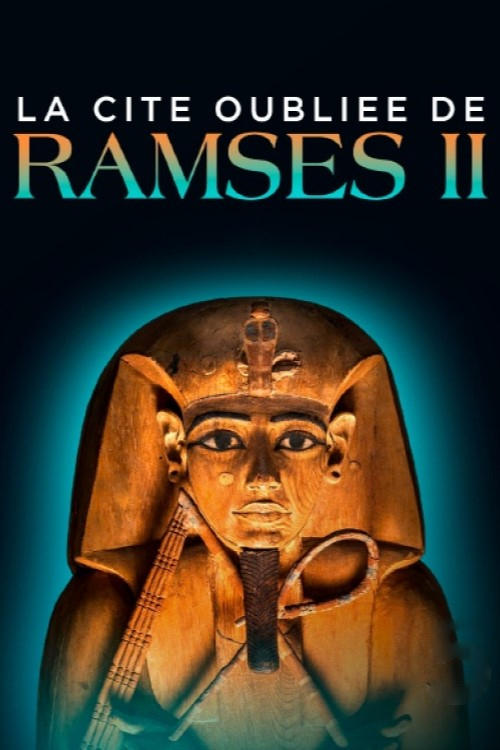 La Cité oubliée de Ramsès II