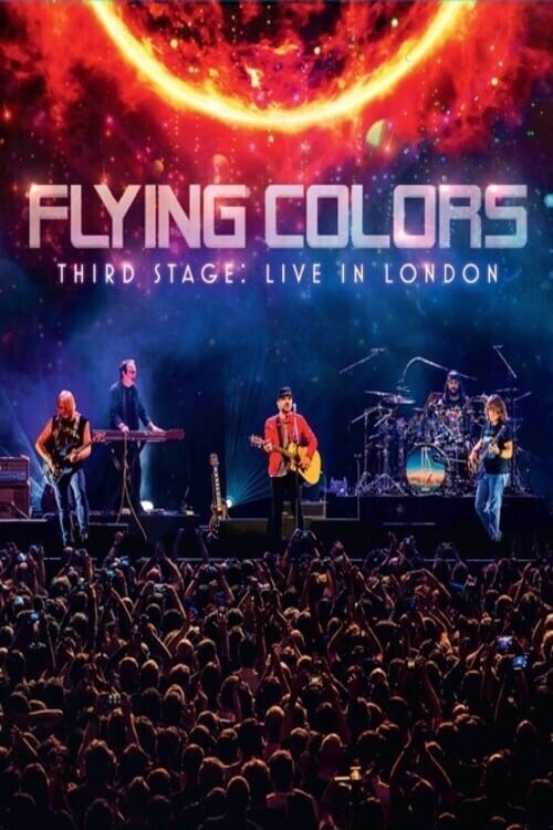 Flying Colors : Third Stage - Live in London